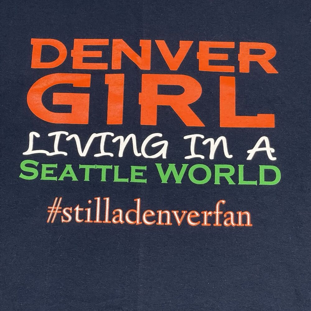 VTG Denver Broncos Shirt Womens Large Blue Living in Seattle Game Day Fan USA - Picture 2 of 7